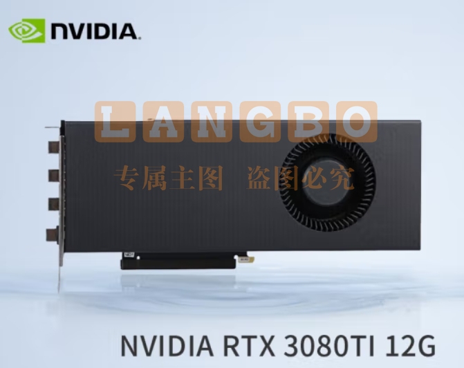 英伟达（NVIDIA）涡轮卡Ai深度学习计算卡GPU RTX3080TI 12G 涡轮 工包